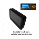 Pantalla touch para selladora de banda inkjet